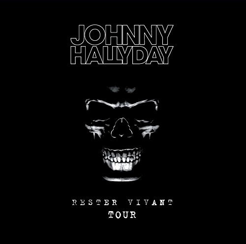 Johnny Hallyday/Rester Vivant Tour@Import-Fra