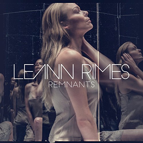 Leann Rimes/Remnants