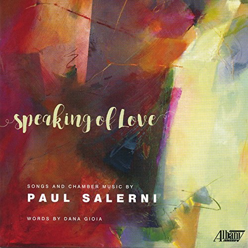 Salerni / Zemlinsky Quartet/Paul Salerni: Speaking Of Love