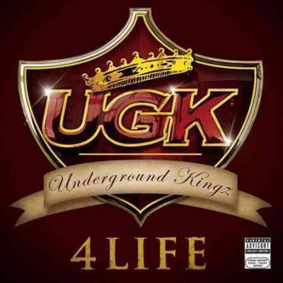 Ugk/Ugk 4 Life@Explicit Version