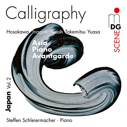 Steffen Schleiermacher/Calligraphy - Japanese Avantga