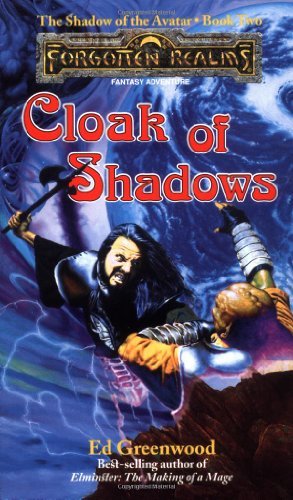 Ed Greenwood/Cloak Of Shadows@Forgotten Realms: The Shadow Of The Avatar, Book 2