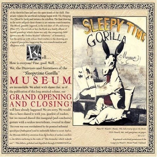 Sleepytime Gorilla Museum/Grand Opening & Closing