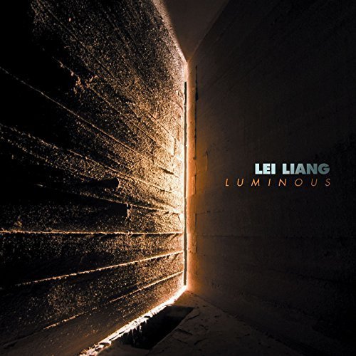 Liang / Formosa Quartet / Schi/Lei Liang: Luminous