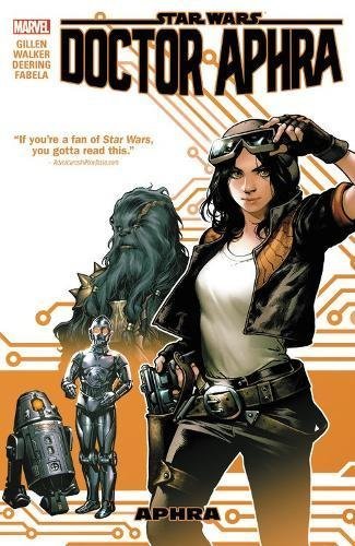 Kieron Gillen/Star Wars: Doctor Aphra,Volume 1@Aphra