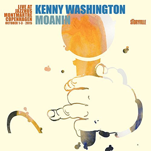 Kenny Washington/Moanin: Live At Jazzhus Montma@Import-Aus