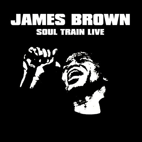 James Brown/Soul Train Live