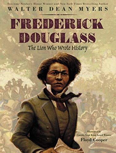 Walter Dean Myers/Frederick Douglass@The Lion Who Wrote History