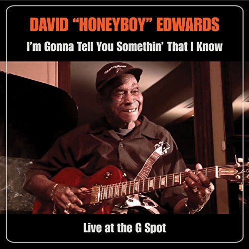 David Honeyboy Edwards I'm Gonna Tell You Somethin Th Import Gbr Incl. DVD 