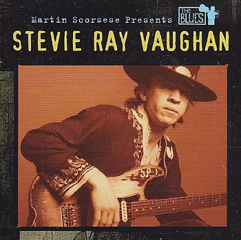 Stevie Ray Vaughan/Martin Scorsese Presents The Blues