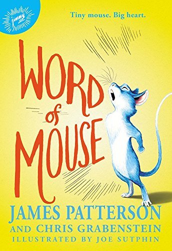 Patterson,James/ Grabenstein,Chris (CON)/ Sutphi/Word of Mouse