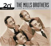 Mills Brothers Millennium Collection 20th Cen 