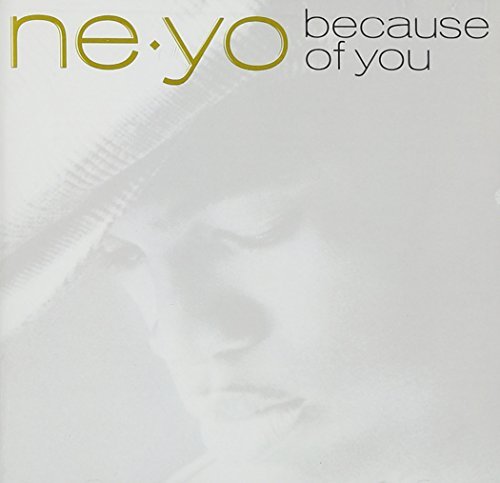 Ne-Yo/Because Of You