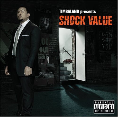 Timbaland/Timbaland Presents Shock Value@Explicit Version