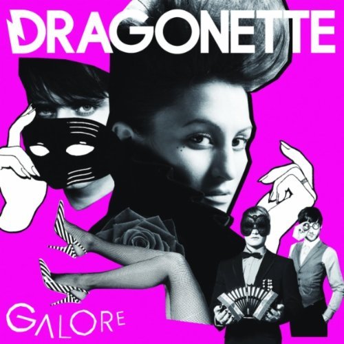 Dragonette/Galore@Import-Gbr