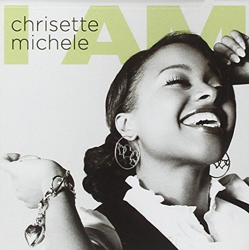 Chrisette Michele/I Am