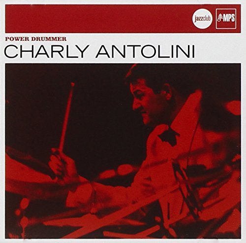 Charly Antolini/Power Drummer@Import-Aus