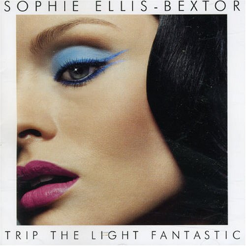 Sophie Ellis Bextor Trip The Light Fantastic Import Eu 
