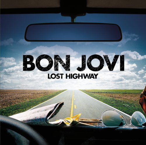 Bon Jovi/Lost Highway