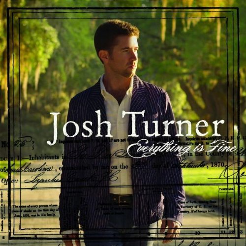 Josh Turner/Everything Is Fine