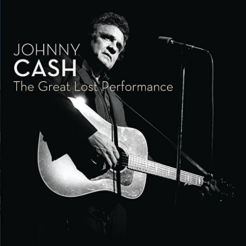 Johnny Cash/Great Lost Performance