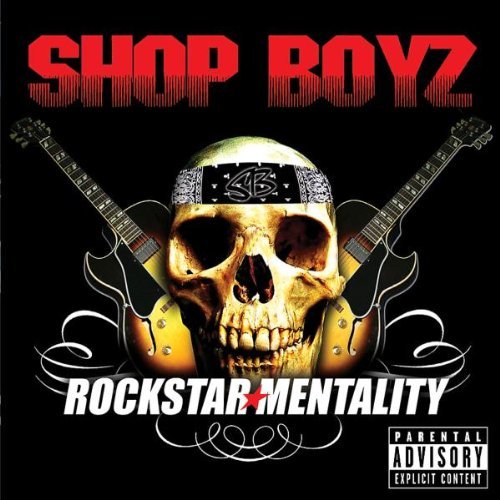 Shop Boyz/Rockstar Mentality@Explicit Version