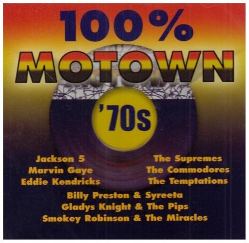 100% Motown-'70s/100% Motown-'70s