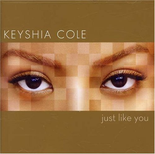 Keyshia Cole/Just Like You