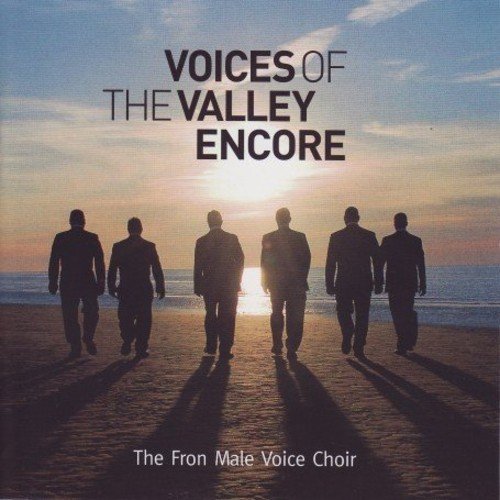 Fron Male Voice Choir/Voices Of The Valley Encore!@Import-Gbr