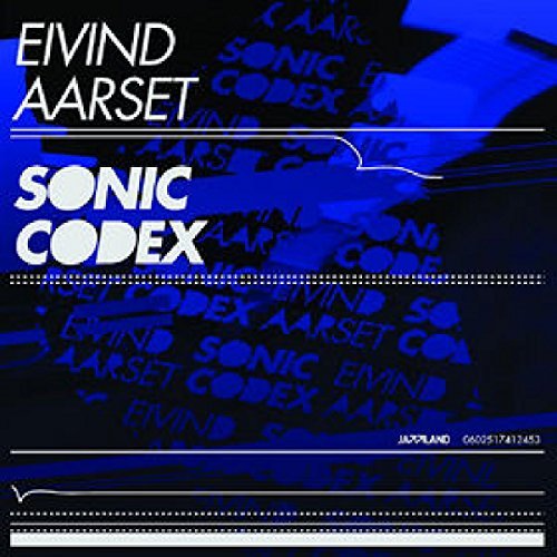 Eivind Aarset/Sonic Codex@Import-Gbr
