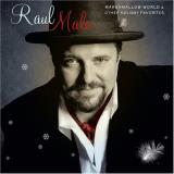 Raul Malo Marshmallow World & Other Holi 