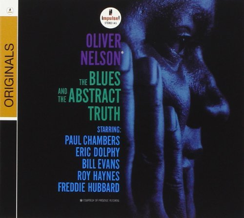 Oliver Nelson/Blues & The Abstract Truth