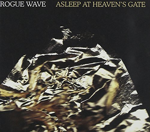Rogue Wave/Asleep At Heaven's Gate