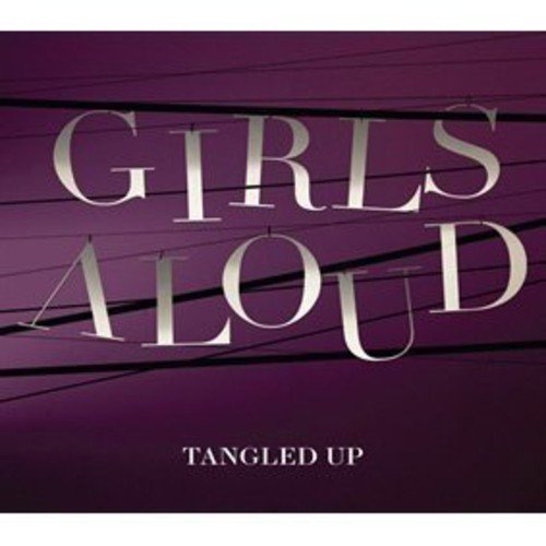 Girls Aloud/Tangled Up@Import-Gbr
