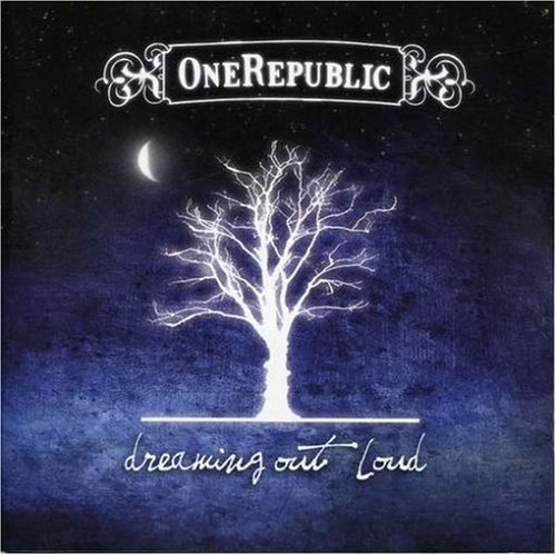 Onerepublic Dreaming Out Loud 