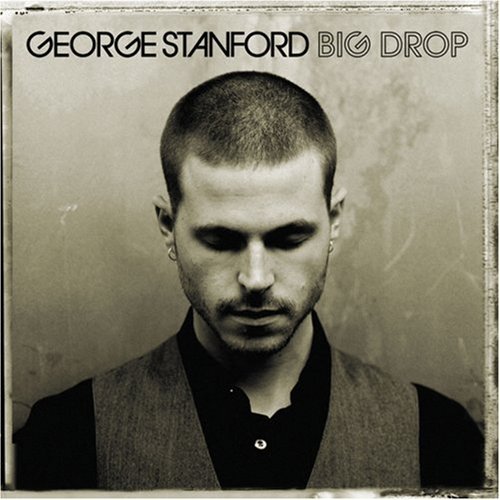 George Stanford/Big Drop