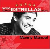 Manny Manuel Serie Cinco Estrellas De Oro 