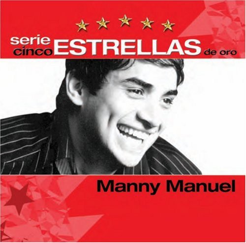 Manny Manuel Serie Cinco Estrellas De Oro 