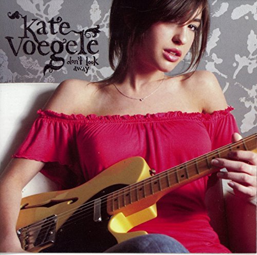 Kate Voegele/Don'T Look Away