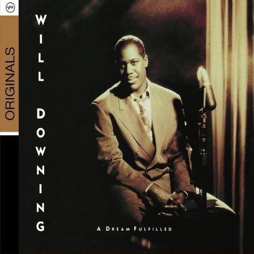 Will Downing Dream Fulfilled Import Eu 