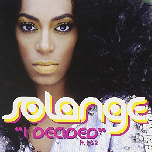 Solange/I Decided