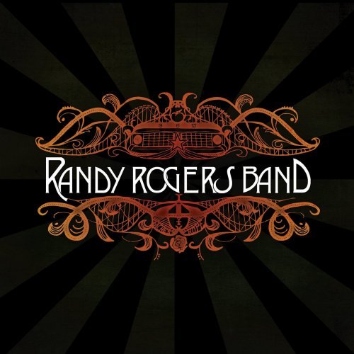 Randy Band Rogers/Randy Rogers Band