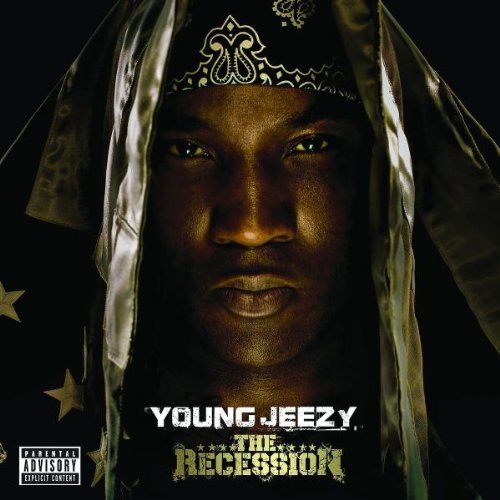 Young Jeezy/Recession@Explicit Version