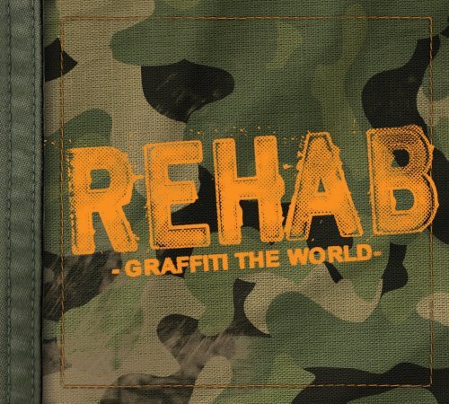 Rehab/Graffiti The World@Explicit Version