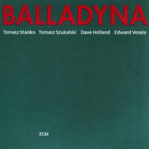 Tomasz Stanko/Balladyna