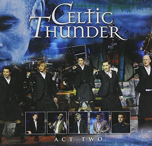 Celtic Thunder/Act Two