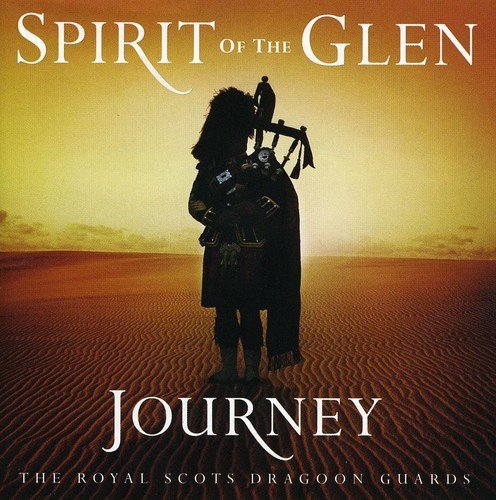Royal Scots Dragoon Guards/Spirit Of The Glen-Journey@Import-Gbr
