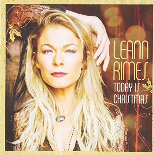 LeAnn Rimes/Today Is Christmas