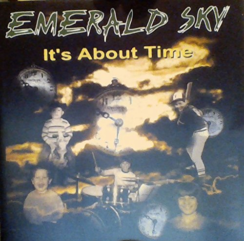 Emerald Sky It's About Time 