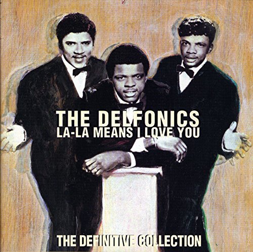 The Delfonics/La-La Means I Love You@The Definitive Collection
